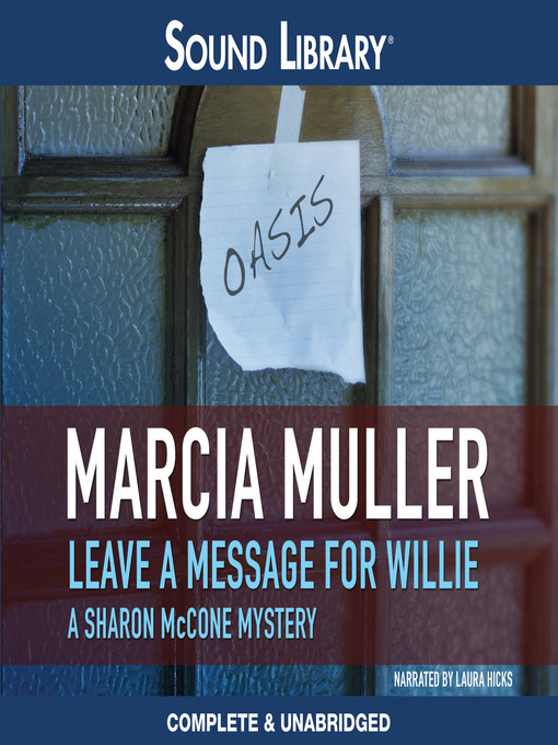 Title details for Leave a Message for Willie by Marcia Muller - Available